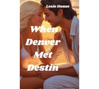 When Denver Met Destin
