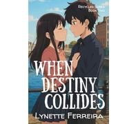 When Destiny Collides (Recycled Souls)