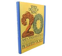 When Did I Stop Being Twenty and Other Injustices: Selected Poems from Single to Mid-Life