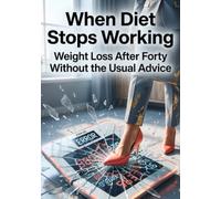When Diet Stops Working: Weight Loss After Forty Without the Usual Advice