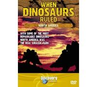 When Dinosaurs Ruled: North America [DVD]