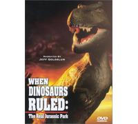 When Dinosaurs Ruled: The Real Jurassic Park [DVD] [Region 1] [US Import] [NTSC]