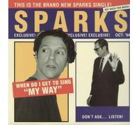 When do I get to sing 'my way' (Mixes by Sparks, Pro-gress, Men Behind..) [VINYL]