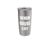 When Doves Cry Stainless Steel Insulated Tumbler