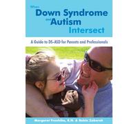 When Down Syndrome & Autism Intersect
