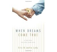 When Dreams Come True