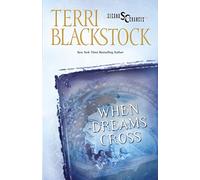 When Dreams Cross – An exciting story of danger, romance, and faith-in-action: 2 (Second Chances)