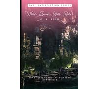 When Elowen Was Taken: Song Eleven From the Milyaran Chronicles (Quick Satisfaction Fantasy)