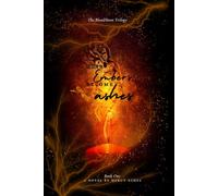 When Embers Become Ashes (The BloodMoon Trilogy)