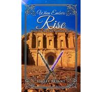 When Embers Rise: When One War Ends, Another Begins: 2 (When Embers Fall Duology)