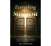 When Everything Changes: What happens when your life stops working...and there's no way back? (Soul Mirror Light - The Path of Inner Transformation)