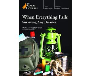 When Everything Fails: Surviving Any Disaster