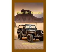 When Evil Knocks: Michael J Bryant