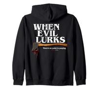 When Evil Lurks Axe Zip Hoodie