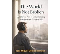 When Explaining Isn’t That Simple: Walking Alongside Your Level 1 Autistic Child Without Letting the Diagnosis Define Them (Asperger / Level 1 Autism) (Asperger-TEA1)