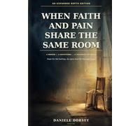When Faith and Pain Share the Room: A Personal Journey Through Chronic Illness While Trusting God