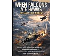 WHEN FALCONS ATE HAWKS: The Banja Luka Incident