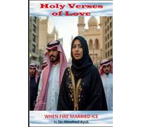 When Fire Married Ice: Satanic Verses of Love: 14 (Holy Verses of Love)