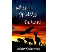 When FLAME Returns (The Chosen Guardian)