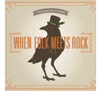 When Folk Meets Rock : The Saga Of A Sound by Donovan, Nick Drake, Jeff Buckley, Josh Ritter, Jose Gonzalez, Al Stewart (2011-01-01)