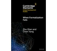 When Formalization Fails : The Credibility of Informality in China’s Resettlement Communities