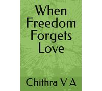 When Freedom Forgets Love: How Modern Independence is changing the human heart