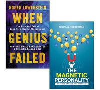 When Genius Failed The Rise and Fall of Long Term Capital Management By Roger Lowenstein & The Magnetic Personality By Michael Hobberman 2 Books Collection Set