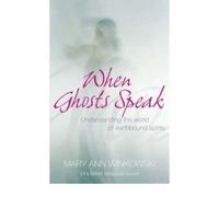 (When Ghosts Speak) By Mary Ann Winkowski (Author) Paperback on (Apr , 2008)