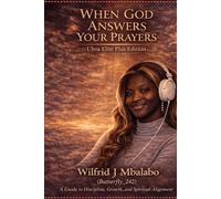 When God Answers Your Prayers: Ultra Elite Plus Edition