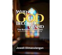 When God Become a Brand: The Business of Religion