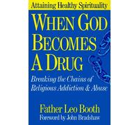 When God Becomes a Drug by Leo Booth (1992-09-23)