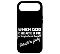 When God Created me he laughed and thought That will funny Case for iPhone Air