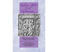 When God is a Customer: Telugu Courtesan Songs by Ksetrayya and Others