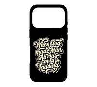 When God Made Man She Was Only Kidding Humor Case for iPhone 17 Pro