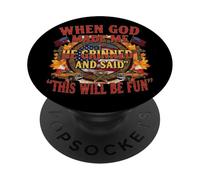 When God Made Me He Grinned and Said This Will Be Fun PopSockets Adhesive PopGrip