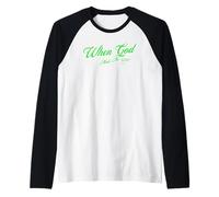 When God Made Me He Grinned and Said This Will Be Fun Raglan Baseball Tee