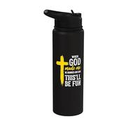 When God Made Me He Grinned and Said This Will Be Fun Stainless Steel Insulated Water Bottle