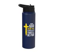 When God Made Me He Grinned and Said This Will Be Fun Stainless Steel Insulated Water Bottle