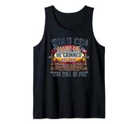 When God Made Me He Grinned and Said This Will Be Fun Tank Top
