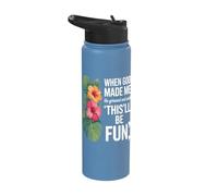When God Made Me He Grinned Humor Fun Stainless Steel Insulated Water Bottle