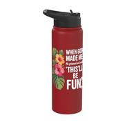 When God Made Me He Grinned Humor Fun Stainless Steel Insulated Water Bottle
