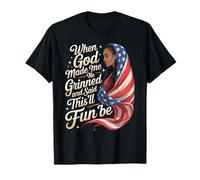 When God Made Me He Grinned Said This'll Be Fun Sarcastic T-Shirt