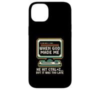 When God Made Me He Hit Ctrl Z Humor Case for iPhone 14 Plus