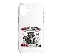When God Made Me He Laughed Raccoon Design Case for iPhone 16 Plus