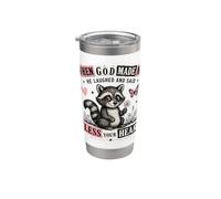 When God Made Me He Laughed Raccoon Design Stainless Steel Insulated Tumbler