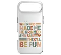 when god made me he said this'll be fun Christian Religious Case for iPhone Air