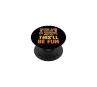 When God Made Me He Said This'll Be Fun Funny Sarcastic PopSockets Adhesive PopGrip