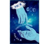 When God Orders Something, He Pays for It: Inspirational Christian Notebook Journal for Faith, Purpose, Prayer, Gratitude, Daily Reflection, and Hope, 120 Lined Pages, Illustrated Color Edition