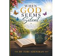 WHEN GOD SEEMS SILENT