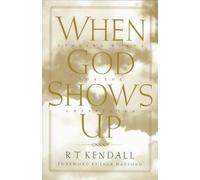 When God Shows Up: Expecting the Unexpected